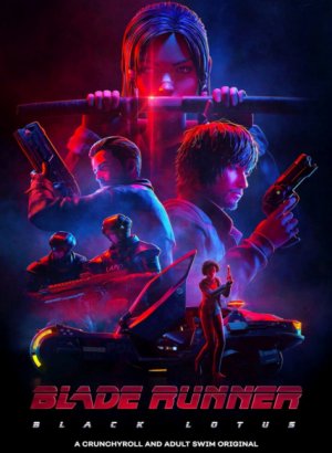 Постер Бегущий по лезвию: Чёрный лотос